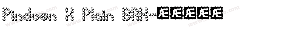 Pindown X Plain BRK字体转换